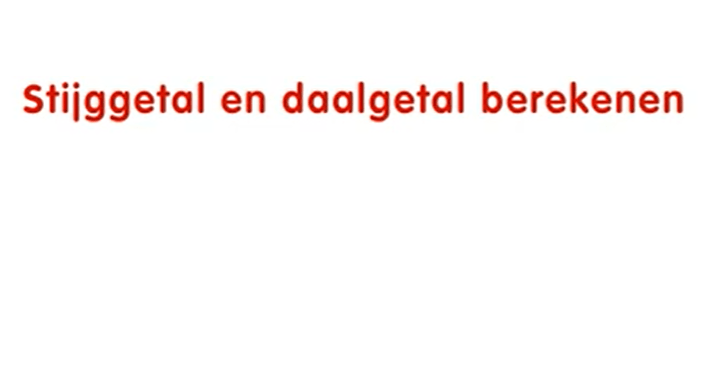 Stijggetal en daalgetal 1
