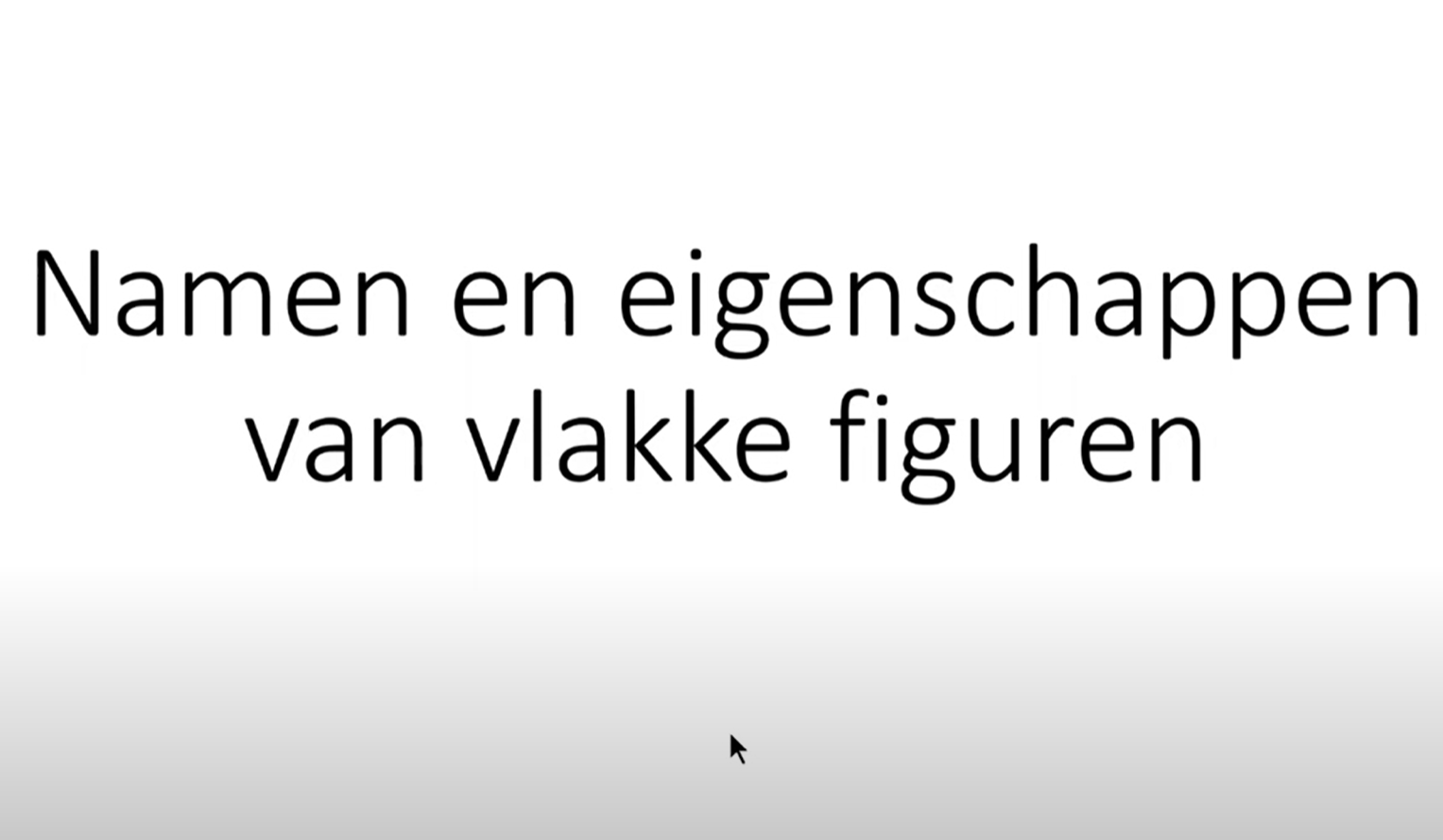 Namen en eigenschappen vlakke figuren